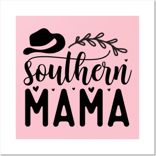 Southern Mama | Southern mama gift; mama; south; USA; country; mother; gift for mother; mother's birthday; Mother's Day gift; proud mama; Posters and Art